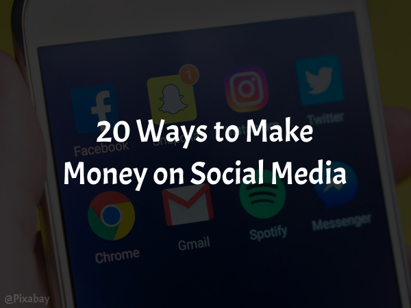 Best Ways to Make Money on Social Media