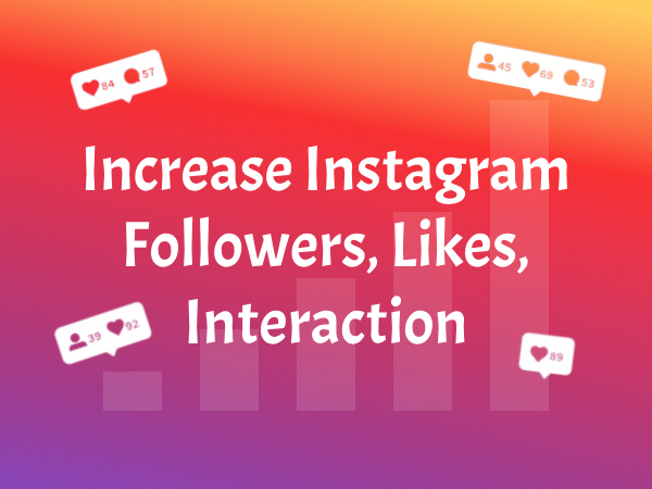 How to Increase Instagram Followers Likes and Interaction